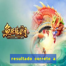 resultado correto a qualquer momento bet365